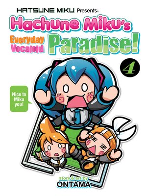 cover image of Hatsune Miku Presents: Hachune Miku's Everyday Vocaloid Paradise, Volume 4